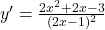 y^{\prime}=\frac{2 x^2+2 x-3}{(2 x-1)^2}