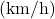 (\mathrm{km} / \mathrm{h})