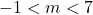 -1<m<7