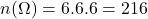 n(\Omega)=6.6 .6=216