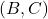(B, C)