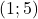 (1 ; 5)