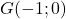 G(-1 ; 0)