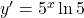 y^{\prime}=5^x \ln 5