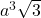 a^3 \sqrt{3}