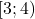 [3 ; 4)