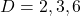 D={2,3,6}