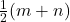 \frac{1}{2}(m+n)